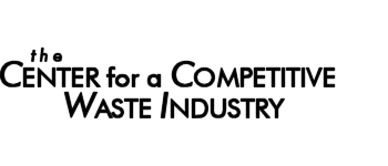 The Center for a Competitive Waste Industry